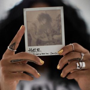 H.E.R. I Used To Know Her Part 2