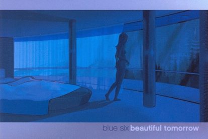 Blue Six Beautiful Tommorow
