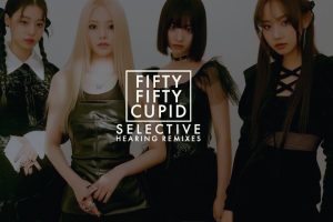 FIFTY FIFTY Cupid Selective Hearing Remix Title Card