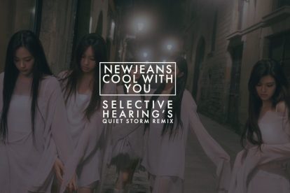 NewJeans Cool With You Quiet Storm Remix Title Card