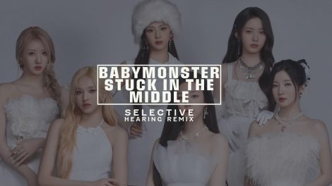 BABYMONSTER Stuck In The Middle Remix Title Card