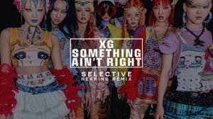 XG Something Ain't Right Remix Title Card