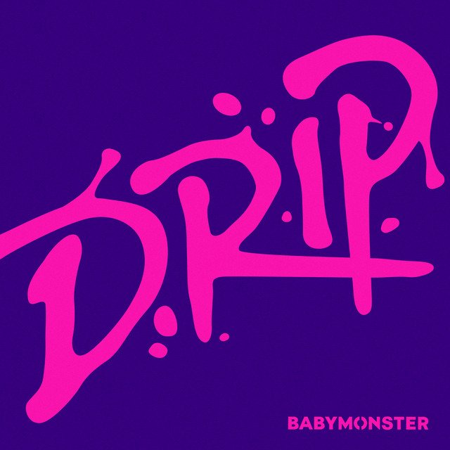 BABYMONSTER DRIP Cover