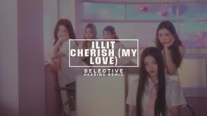 ILLIT Cherish (My Love) Remix Title Card