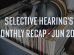Selective Hearing Monthly Recap June 2026 Title Card